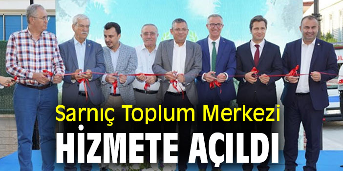 Sarnıç Toplum Merkezi hizmete açıldı
