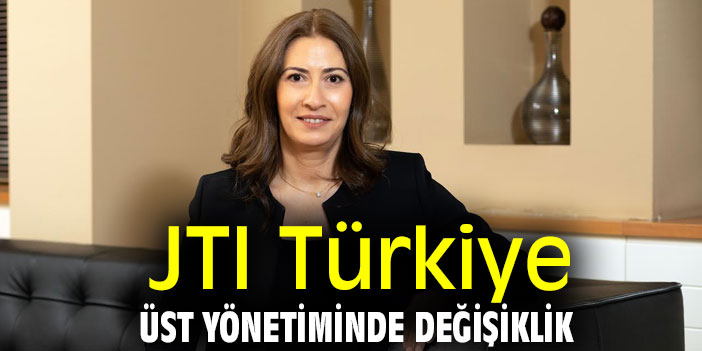 JTI Türkiye Üst Yönetiminde Değişiklik