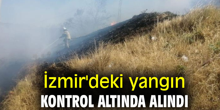 İzmir'deki yangın kontrol altında alındı
