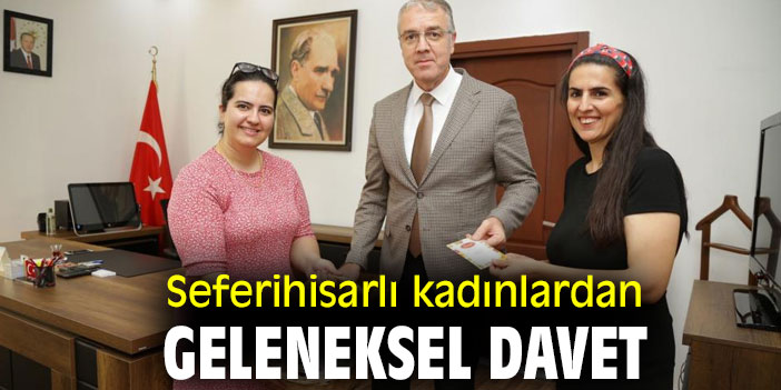 Seferihisarlı kadınlardan geleneksel davet