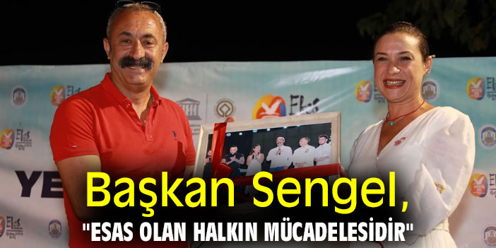 Başkan Sengel, "Esas olan halkın mücadelesidir"