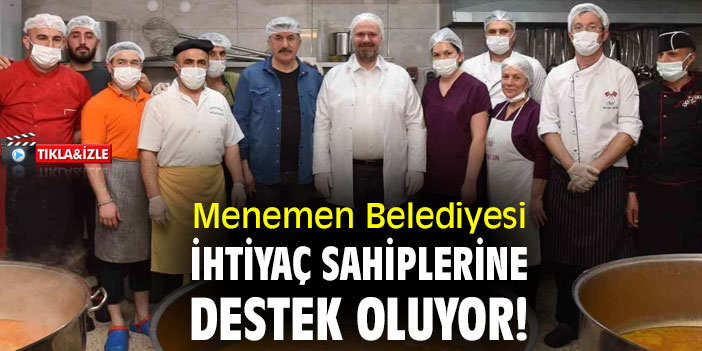 Menemen Belediyesi, ihtiyaç sahiplerine destek oluyor!