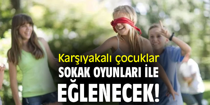 Karşıyakalı çocuklar, sokak oyunları ile eğlenecek!
