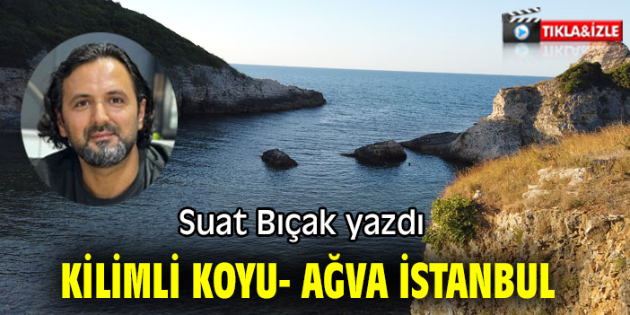 Kilimli Koyu- Ağva İstanbul