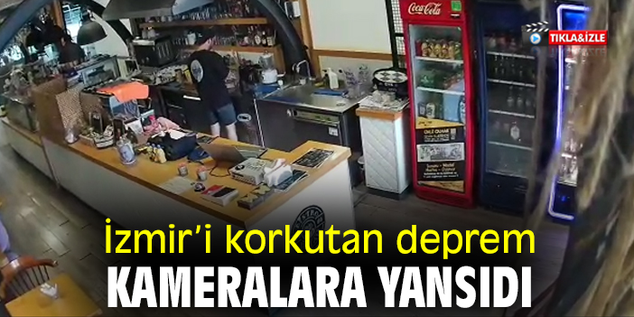 İzmir'i korkutan deprem kameralara yansıdı