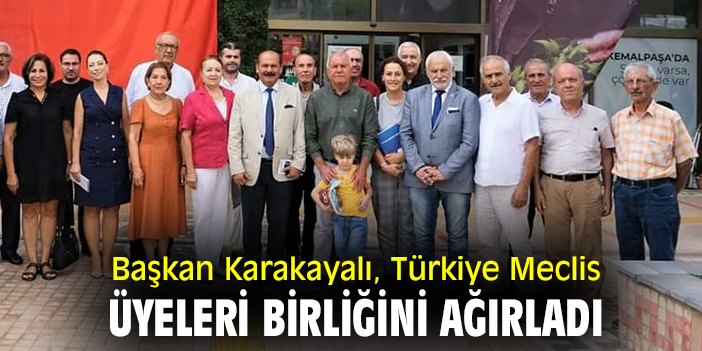 Başkan Karakayalı, Türkiye Meclis Üyeleri Birliğini ağırladı