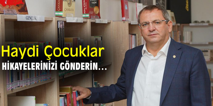 Haydi Çocuklar hikayelerinizi gönderin…