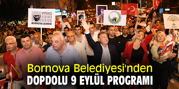 Bornova Belediyesi'nden dopdolu 9 Eylül programı