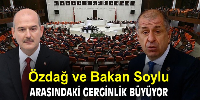 Özdağ ve Bakan Soylu arasındaki gerginlik büyüyor