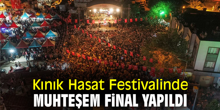 Kınık Hasat Festivalinde muhteşem final yapıldı