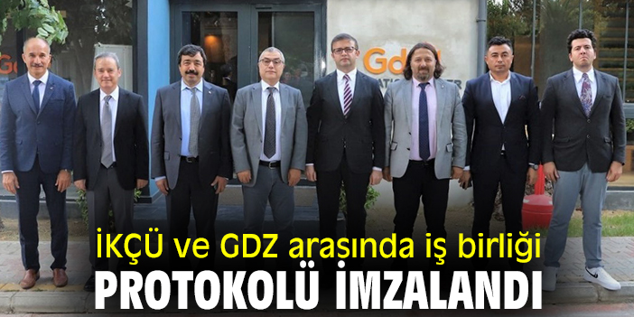 İKÇÜ ve GDZ arasında iş birliği protokolü imzalandı