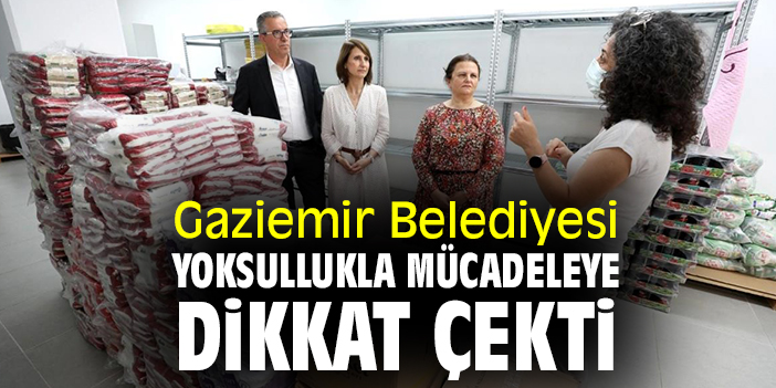 Gaziemir Belediyesi yoksullukla mücadeleye dikkat çekti