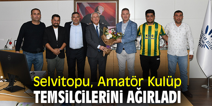 Selvitopu, Amatör Kulüp temsilcilerini ağırladı