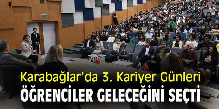 Karabağlar'da 3. Kariyer Günleri: Öğrenciler geleceğini seçti