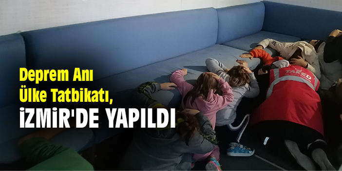 Deprem Anı Ülke Tatbikatı, İzmir'de yapıldı