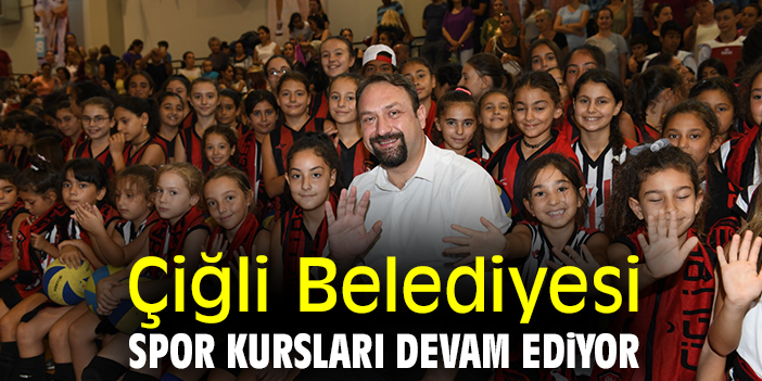 Çiğli Belediyesi spor kursları devam ediyor