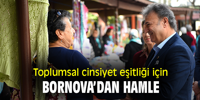 Toplumsal cinsiyet eşitliği için Bornova'dan hamle!