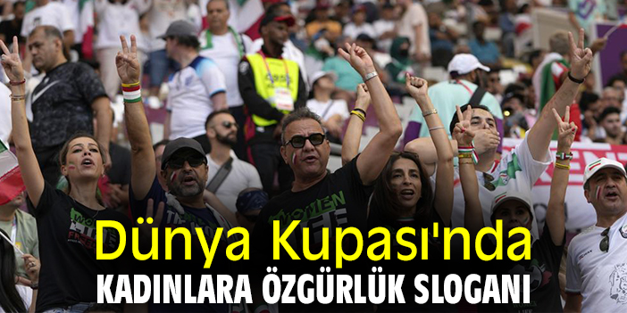 Dünya Kupası'nda kadınlara özgürlük sloganı