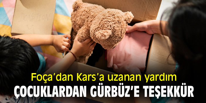 Foça’dan Kars’a uzanan yardım! Çocuklardan Gürbüz’e teşekkür!