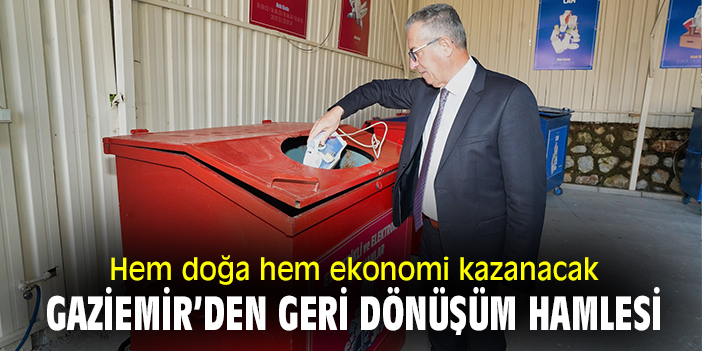 Hem doğa hem ekonomi kazanacak! Gaziemir’den geri dönüşüm hamlesi