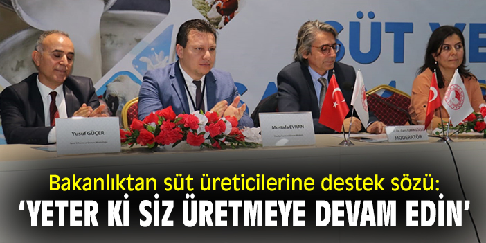 Bakanlıktan süt üreticilerine destek sözü: ‘Yeter ki siz üretmeye devam edin’