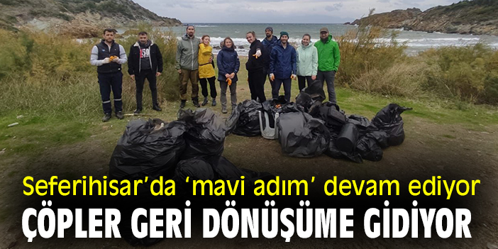 Seferihisar’da ‘mavi adım’ devam ediyor! Çöpler geri dönüşüme gidiyor