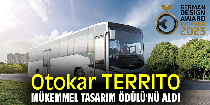 Otokar TERRITO, Mükemmel Tasarım Ödülü'nü aldı