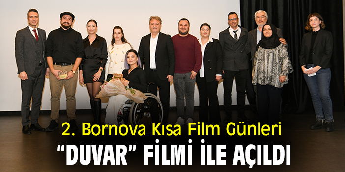 2. Bornova Kısa Film Günleri “Duvar” filmi ile açıldı