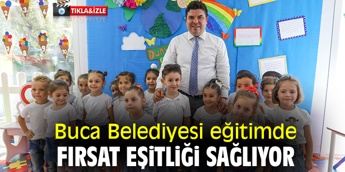 Buca Belediyesi eğitimde fırsat eşitliği sağlıyor