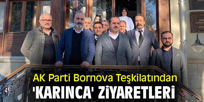 AK Parti Bornova Teşkilatından 'Karınca' ziyaretleri
