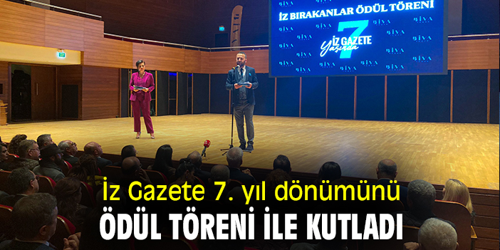 İz Gazete 7. yıl dönümünü ödül töreni ile kutladı