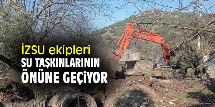 İZSU ekipleri su taşkınlarının önüne geçiyor
