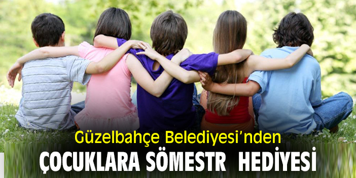 Güzelbahçe Belediyesi’nden çocuklara sömestr hediyesi