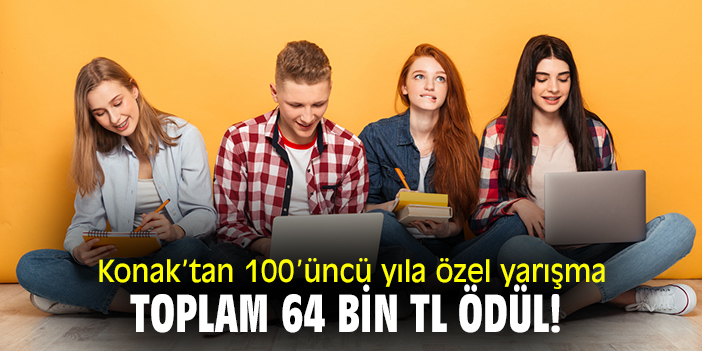 Konak’tan 100’üncü yıla özel yarışma: Toplam 64 bin TL ödül!