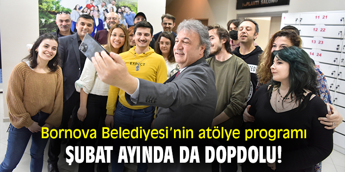 Bornova Belediyesi’nin atölye programı Şubat ayında da dopdolu!