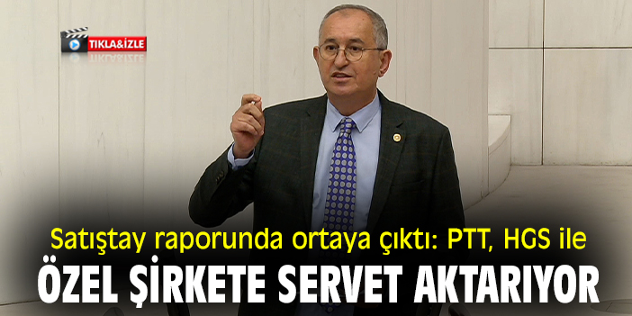 Satıştay raporunda ortaya çıktı: PTT, HGS ile özel şirkete servet aktarıyor