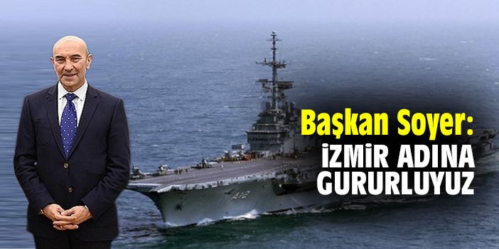 Başkan Soyer: İzmir adına gururluyuz