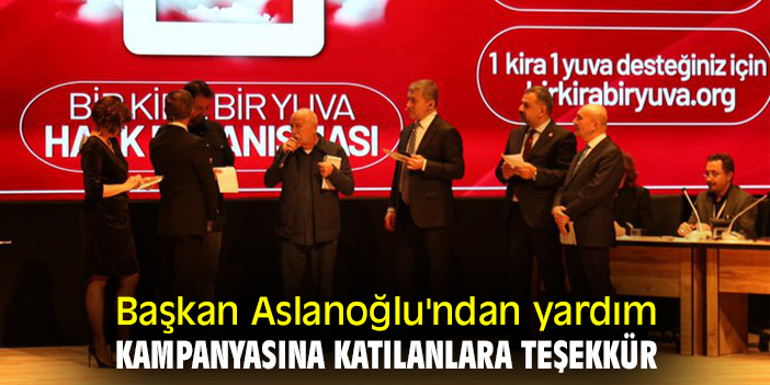 Başkan Aslanoğlu'ndan yardım kampanyasına katılanlara teşekkür