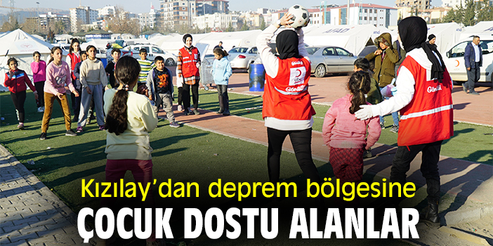 Kızılay’dan çocuk dostu alanlar