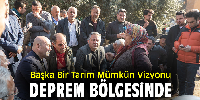 Başka Bir Tarım Mümkün Vizyonu, deprem bölgesinde üreticiye destek olacak