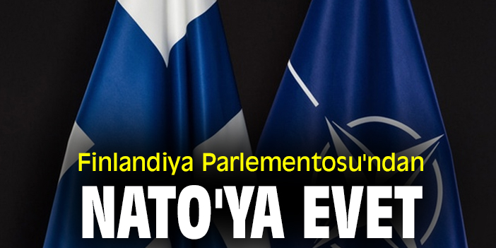 Finlandiya Parlementosu'ndan NATO'ya evet