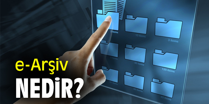 e-Arşiv Nedir?