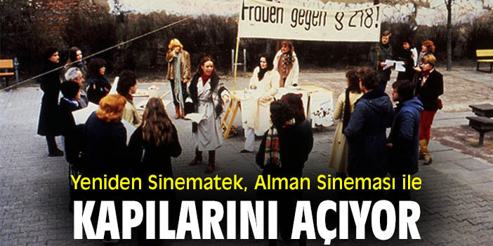 Yeniden Sinematek, Alman Sineması ile kapılarını açıyor