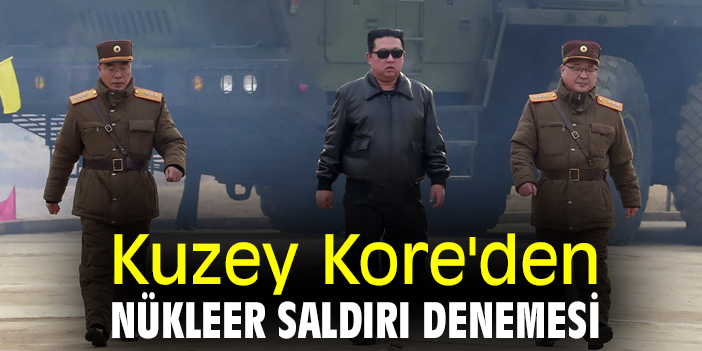 Kuzey Kore'den nükleer saldırı denemesi