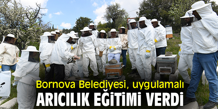 Bornova Belediyesi, uygulamalı arıcılık eğitimi verdi
