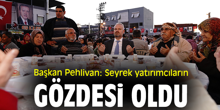 Başkan Pehlivan: Seyrek yatırımcıların gözdesi oldu