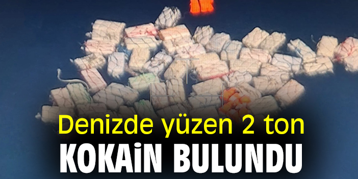 Denizde yüzen 2 ton kokain bulundu