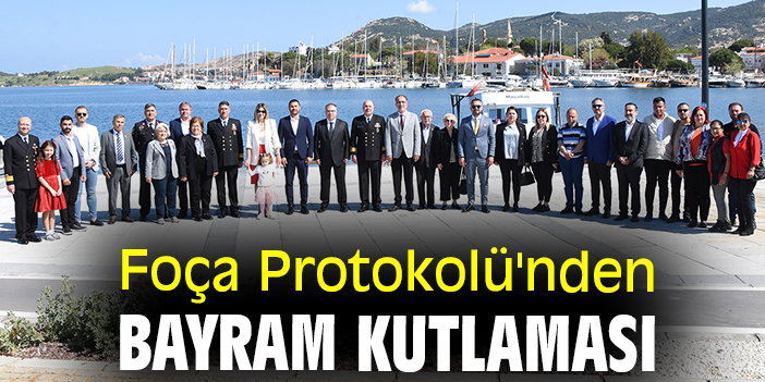 Foça Protokolü'nden bayram kutlaması
