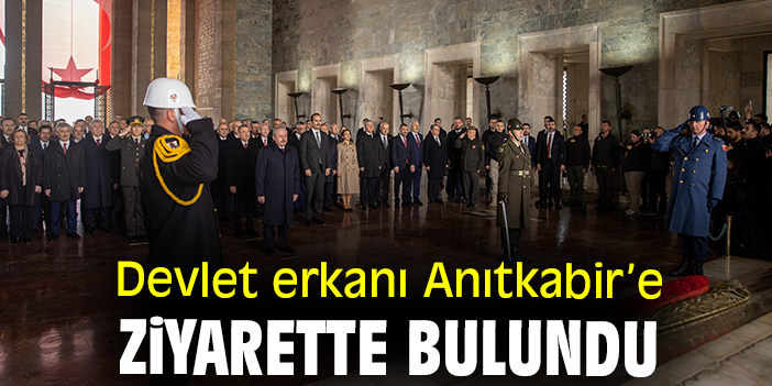 Devlet erkanı Anıtkabir’e ziyarette bulundu