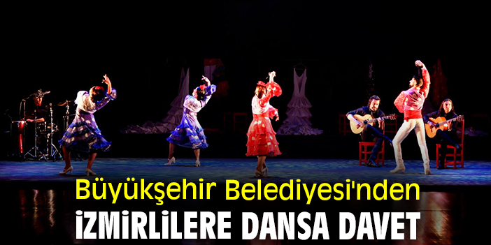 Büyükşehir Belediyesi'nden İzmirlilere dansa davet